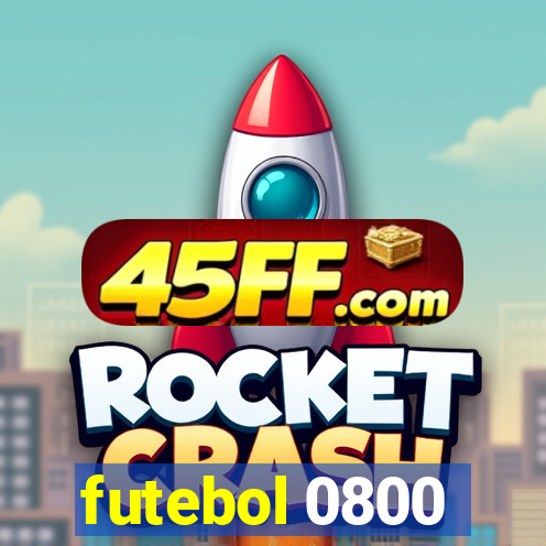 futebol 0800